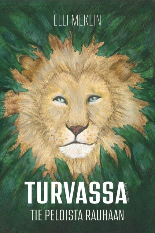 Turvassa : tie peloista rauhaan
