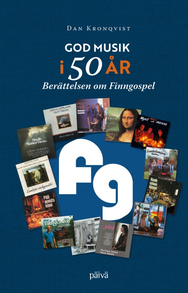 God musik i 50 år – Berättelsen om Finngospel God musik i 50 år – Berättelsen om Finngospel Suomen vanhin kirjakauppa - Vuodesta 1899