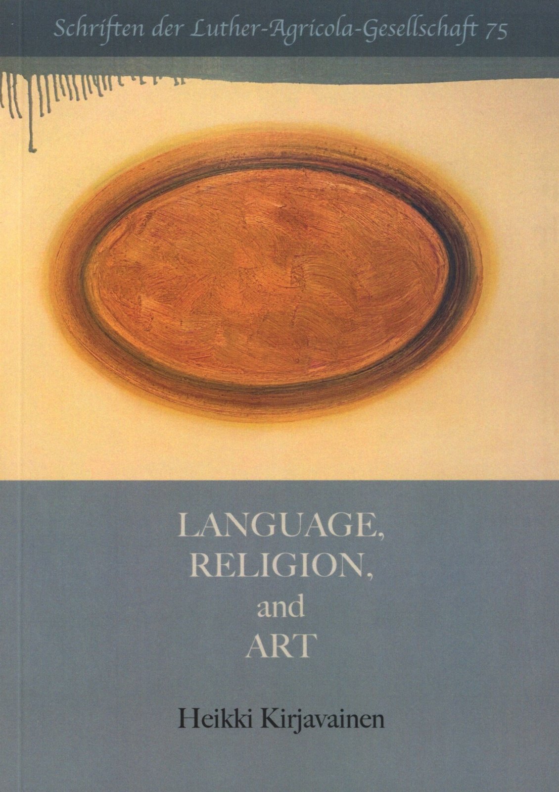 Language, religion, and art : critical essays on the semantics of religious language in the light of philosophical logic Language, religion, and art : critical essays on the semantics of religious language in the light of philosophical logic