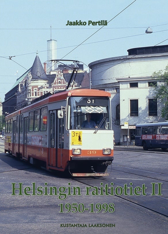 Helsingin raitiotiet 2 : 1950–1998 Suomen vanhin kirjakauppa - Vuodesta 1899