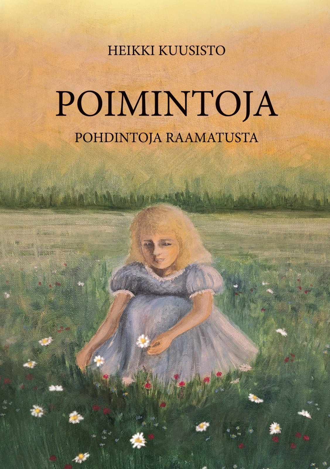Poimintoja : pohdintoja Raamatusta