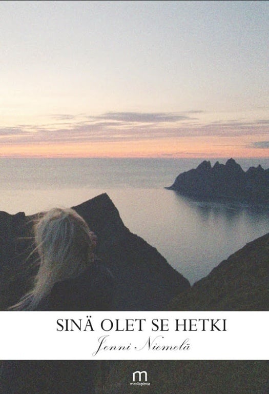 Sinä olet se hetki Sinä olet se hetki