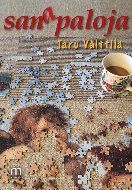 Sanapaloja : kirjoituskokoelma Sanapaloja : kirjoituskokoelma Suomen vanhin kirjakauppa - Vuodesta 1899