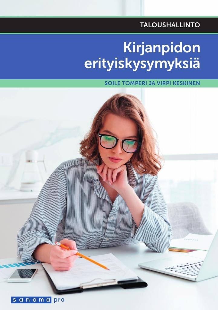 Taloushallinto Kirjanpidon erityiskysymyksiä