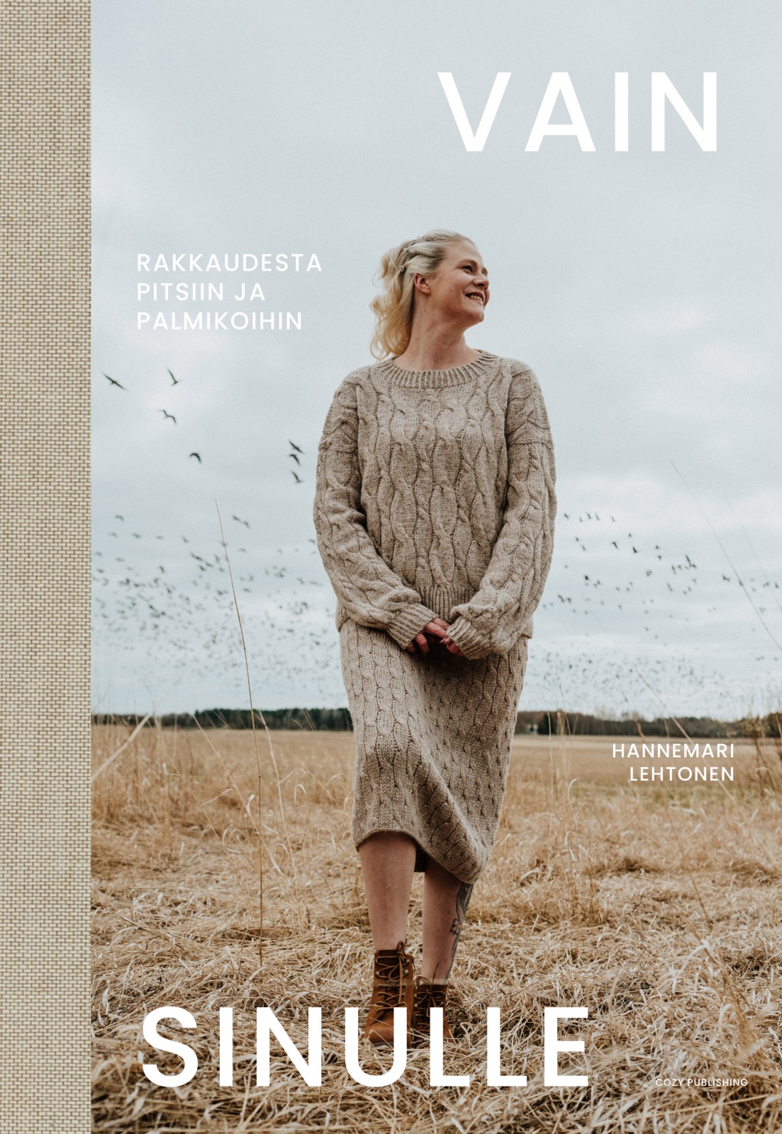 Vain sinulle : Rakkaudesta pitsiin ja palmikoihin Suomen vanhin kirjakauppa - Vuodesta 1899