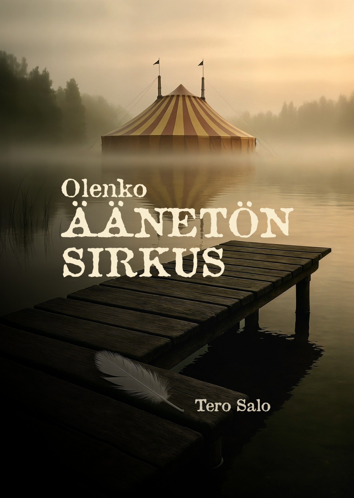 Olenko Äänetön Sirkus Olenko Äänetön Sirkus
