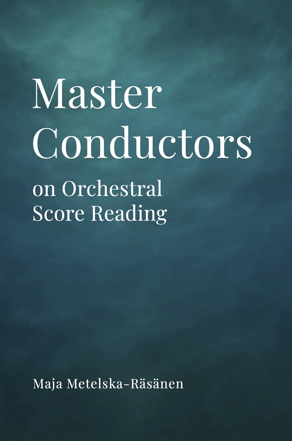 Master conductors on orchestral score reading Suomen vanhin kirjakauppa - Vuodesta 1899