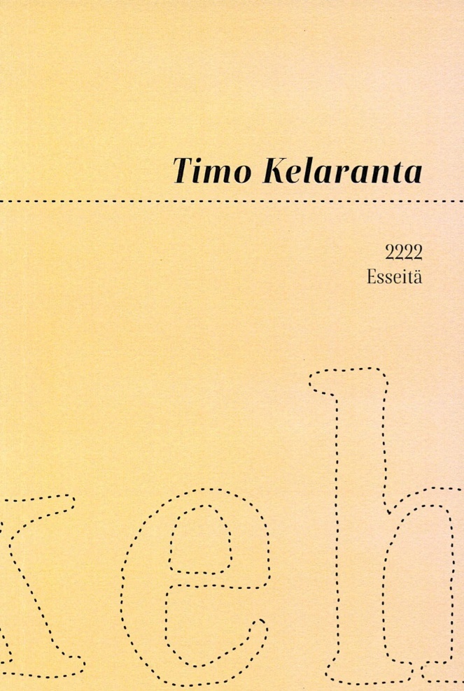 2222 : esseitä 2222 : esseitä Suomen vanhin kirjakauppa - Vuodesta 1899