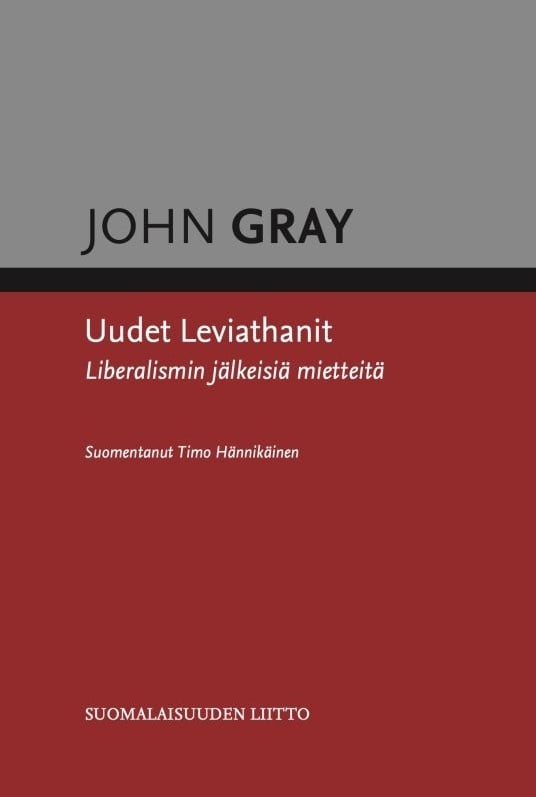Uudet Leviathanit : Liberalismin jälkeisiä mietteitä Uudet Leviathanit : Liberalismin jälkeisiä mietteitä Suomen vanhin kirjakauppa - Vuodesta 1899