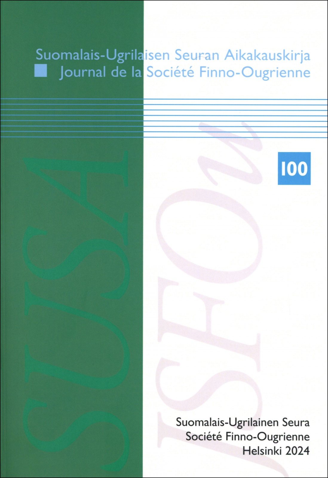 Suomalais-Ugrilaisen Seuran Aikakauskirja 100 : Journal de la Société Finno-Ougrienne Suomen vanhin kirjakauppa - Vuodesta 1899