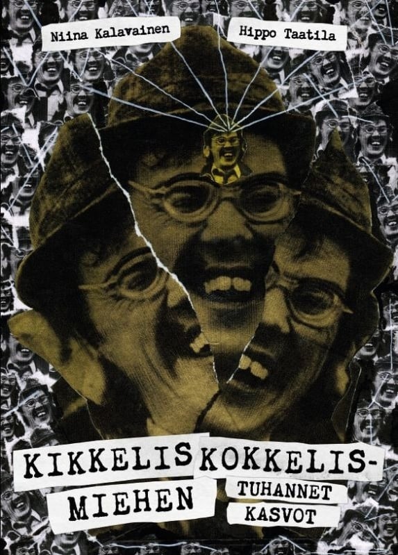 Kikkeliskokkelismiehen tuhannet kasvot Kikkeliskokkelismiehen tuhannet kasvot Suomen vanhin kirjakauppa - Vuodesta 1899