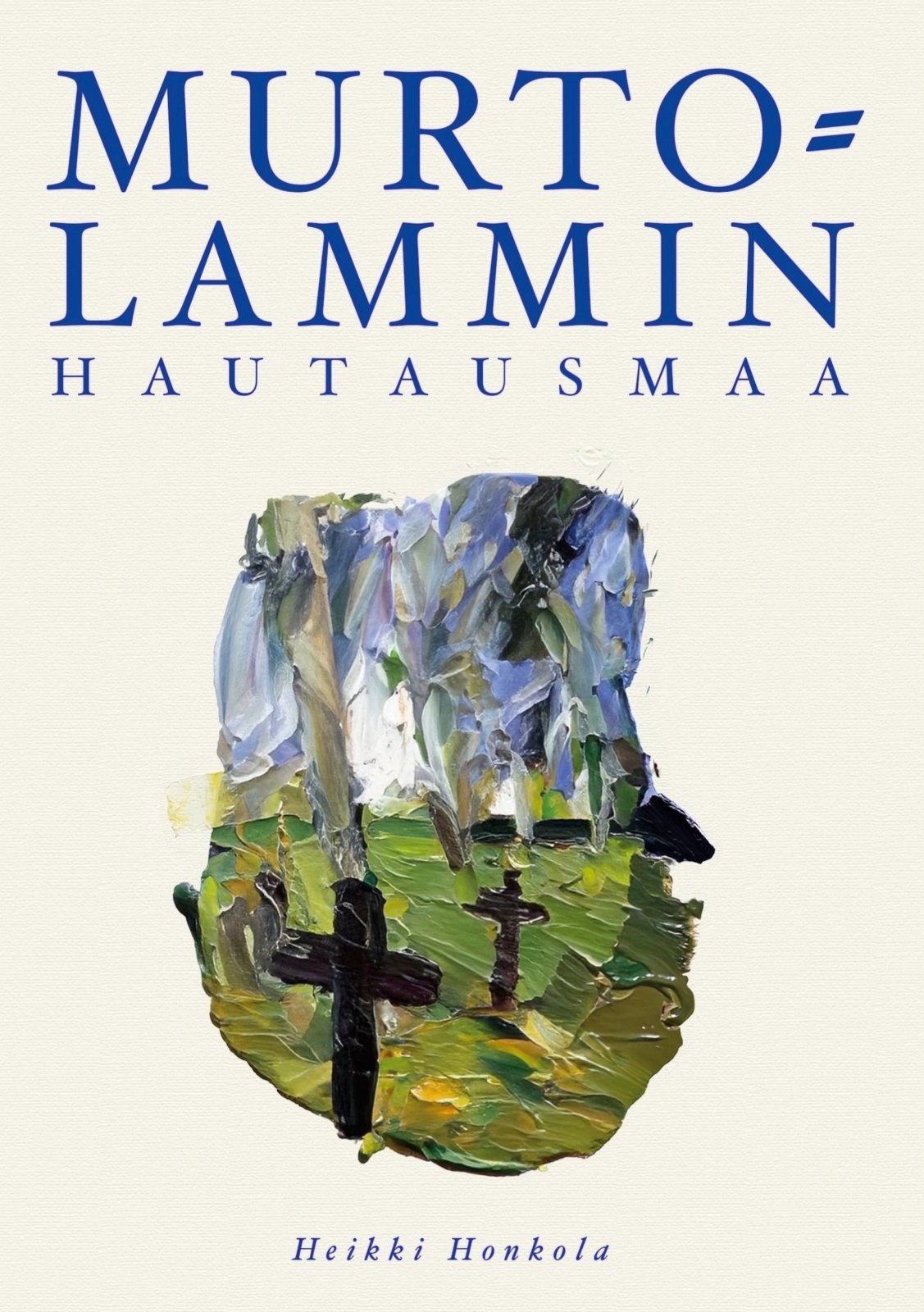 Murtolammin hautausmaa Murtolammin hautausmaa Suomen vanhin kirjakauppa - Vuodesta 1899