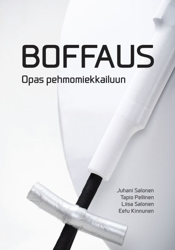 Boffaus : Opas pehmomiekkailuun Boffaus : Opas pehmomiekkailuun Suomen vanhin kirjakauppa - Vuodesta 1899