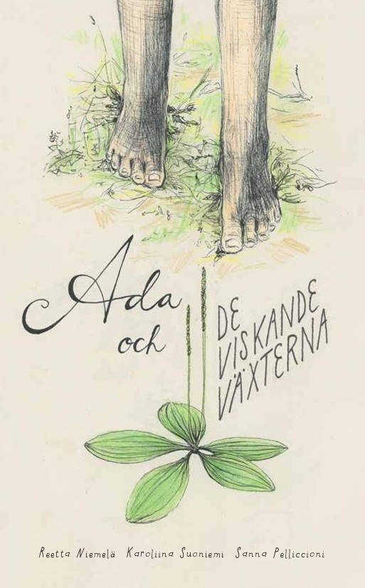 Ada och de viskande växterna Ada och de viskande växterna Suomen vanhin kirjakauppa - Vuodesta 1899