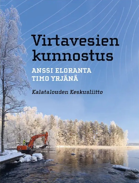 Virtavesien kunnostus Virtavesien kunnostus Suomen vanhin kirjakauppa - Vuodesta 1899