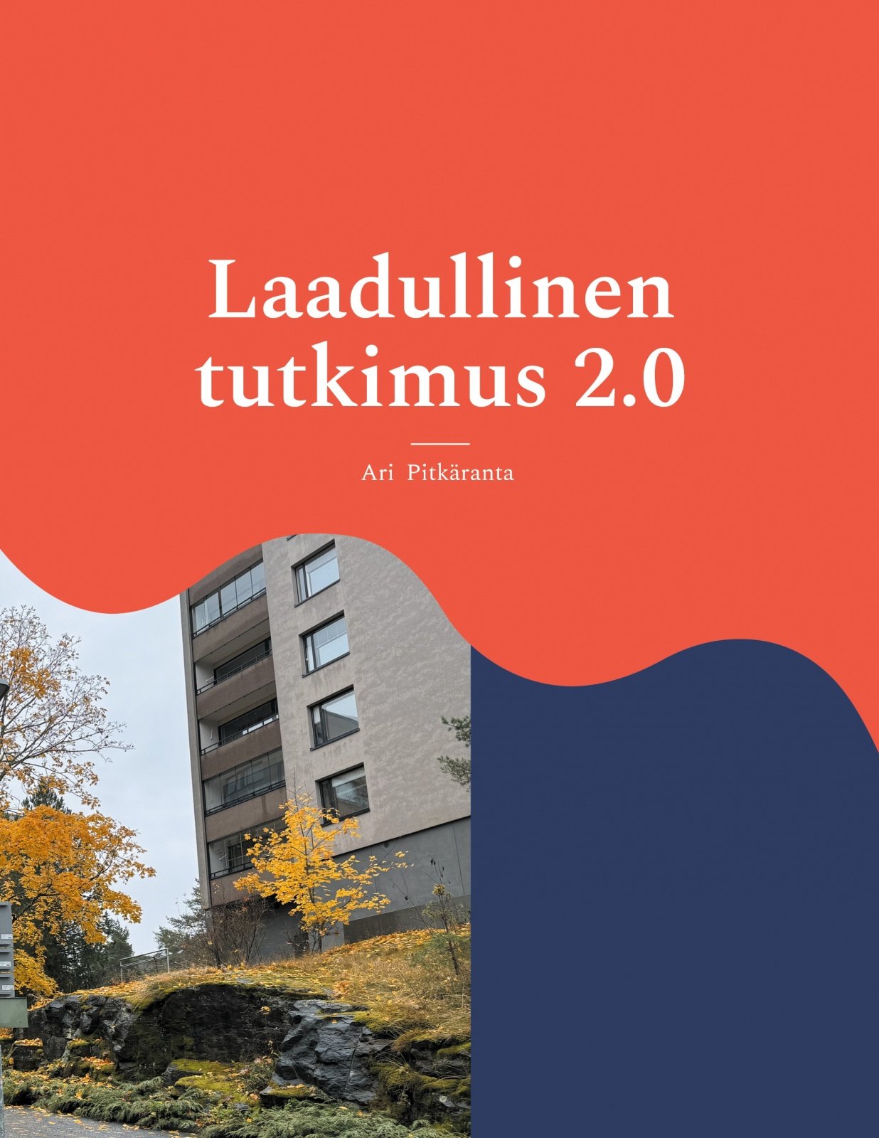 Laadullinen tutkimus 2.0 : johdatus laadulliseen tutkimukseen Laadullinen tutkimus 2.0 : johdatus laadulliseen tutkimukseen Suomen vanhin kirjakauppa - Vuodesta 1899