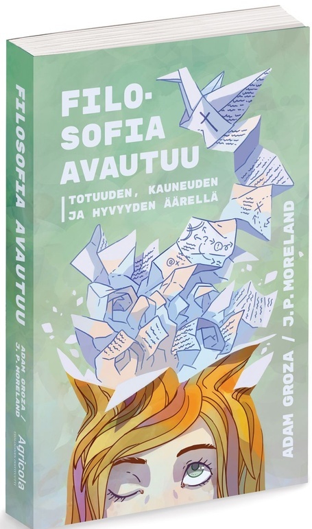 Filosofia avautuu : totuuden, kauneuden ja hyvyyden äärellä Filosofia avautuu : totuuden, kauneuden ja hyvyyden äärellä Suomen vanhin kirjakauppa - Vuodesta 1899