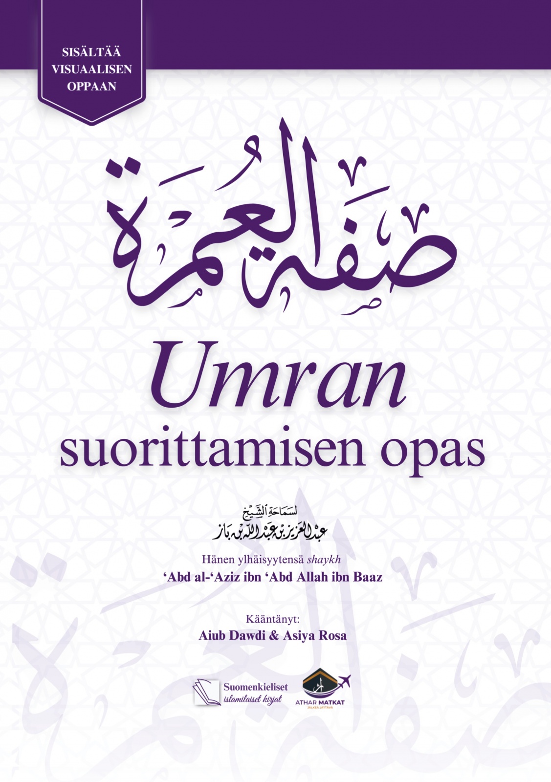 Umran suorittamisen opas Umran suorittamisen opas Suomen vanhin kirjakauppa - Vuodesta 1899