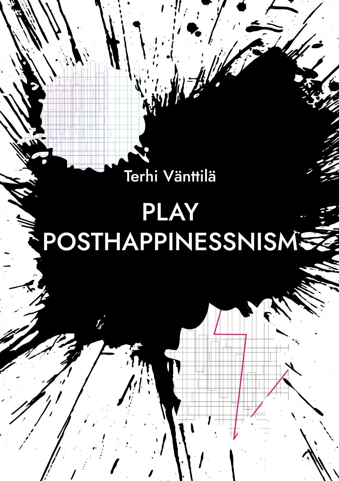 Play posthappinessnism Play posthappinessnism Suomen vanhin kirjakauppa - Vuodesta 1899