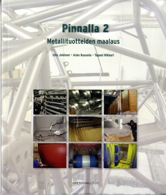 Pinnalla 2 : Metallituotteiden maalaus Pinnalla 2 : Metallituotteiden maalaus Suomen vanhin kirjakauppa - Vuodesta 1899