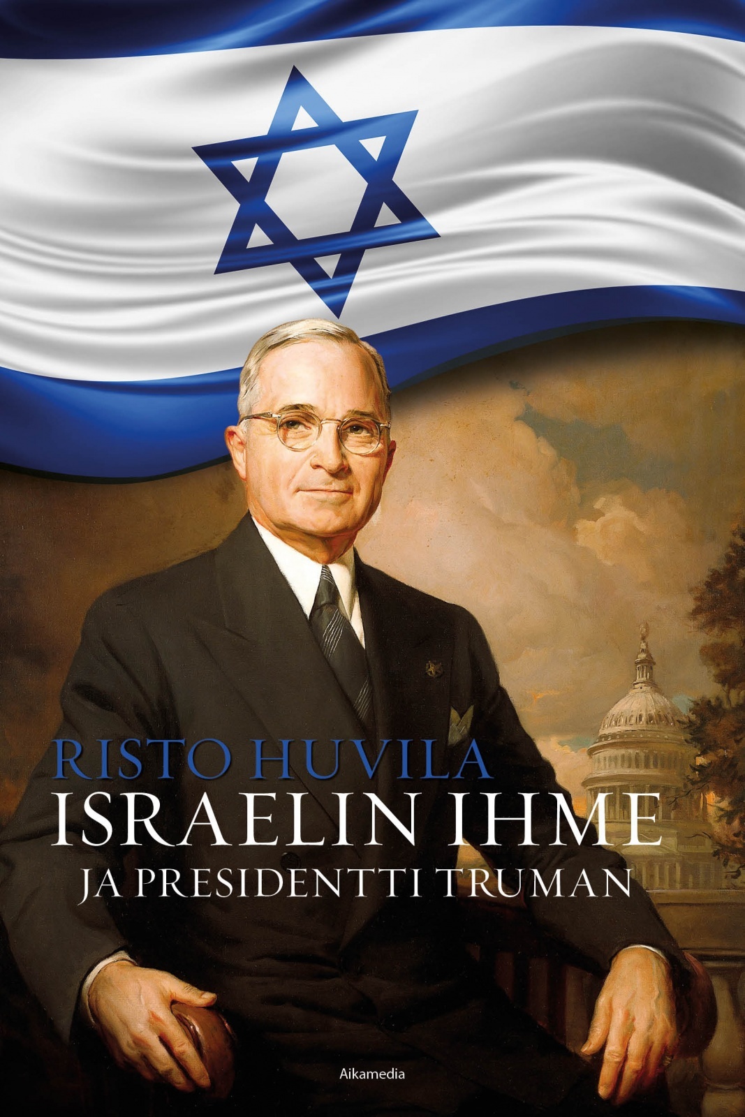 Israelin ihme ja presidentti Truman Israelin ihme ja presidentti Truman Suomen vanhin kirjakauppa - Vuodesta 1899