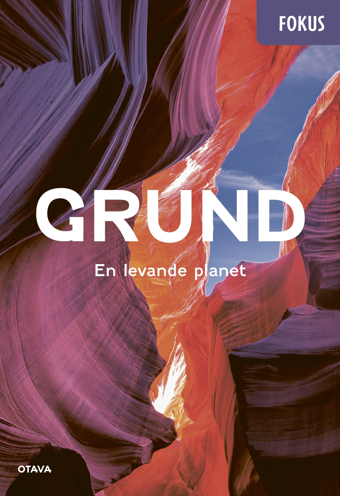 Grund En levande planet Fokus Grund En levande planet Fokus Suomen vanhin kirjakauppa - Vuodesta 1899