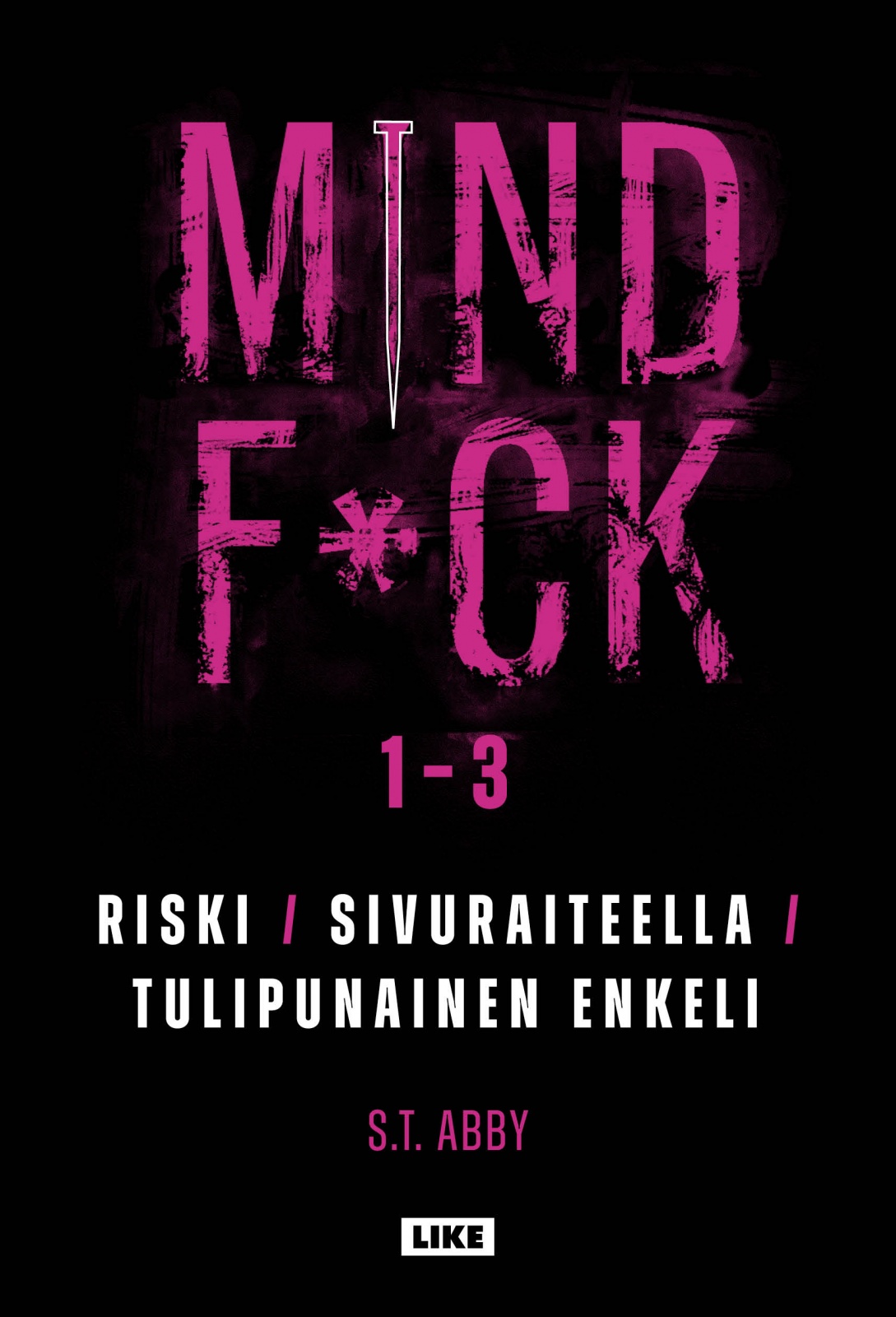 Mindf*ck 1–3 : Riski, Sivuraiteella ja Tulipunainen enkeli Mindf*ck 1–3 : Riski, Sivuraiteella ja Tulipunainen enkeli Suomen vanhin kirjakauppa - Vuodesta 1899