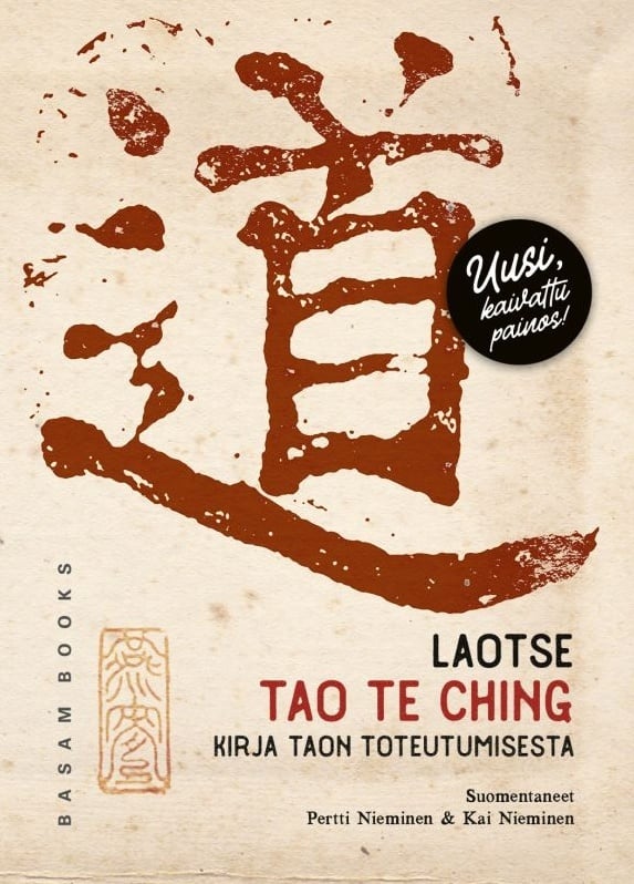 Tao te ching : kirja Taon toteutumisesta Tao te ching : kirja Taon toteutumisesta Suomen vanhin kirjakauppa - Vuodesta 1899