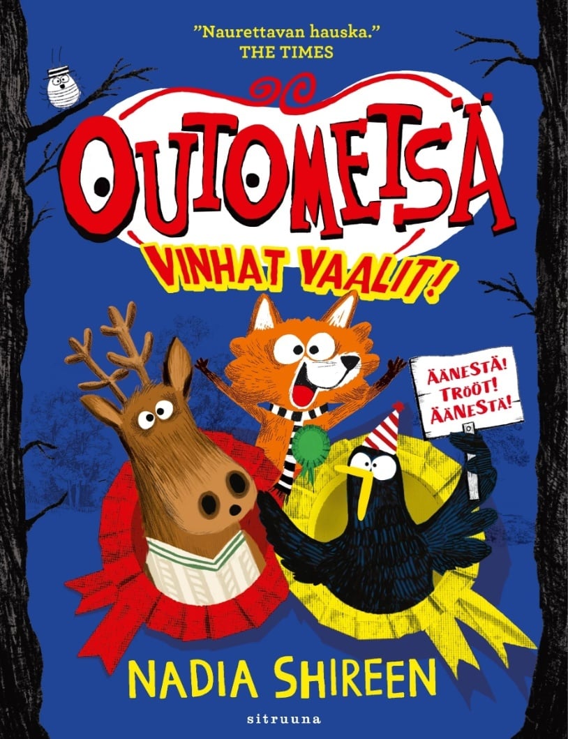 Outometsä 5 : Vinhat vaalit! Outometsä 5 : Vinhat vaalit! Suomen vanhin kirjakauppa - Vuodesta 1899