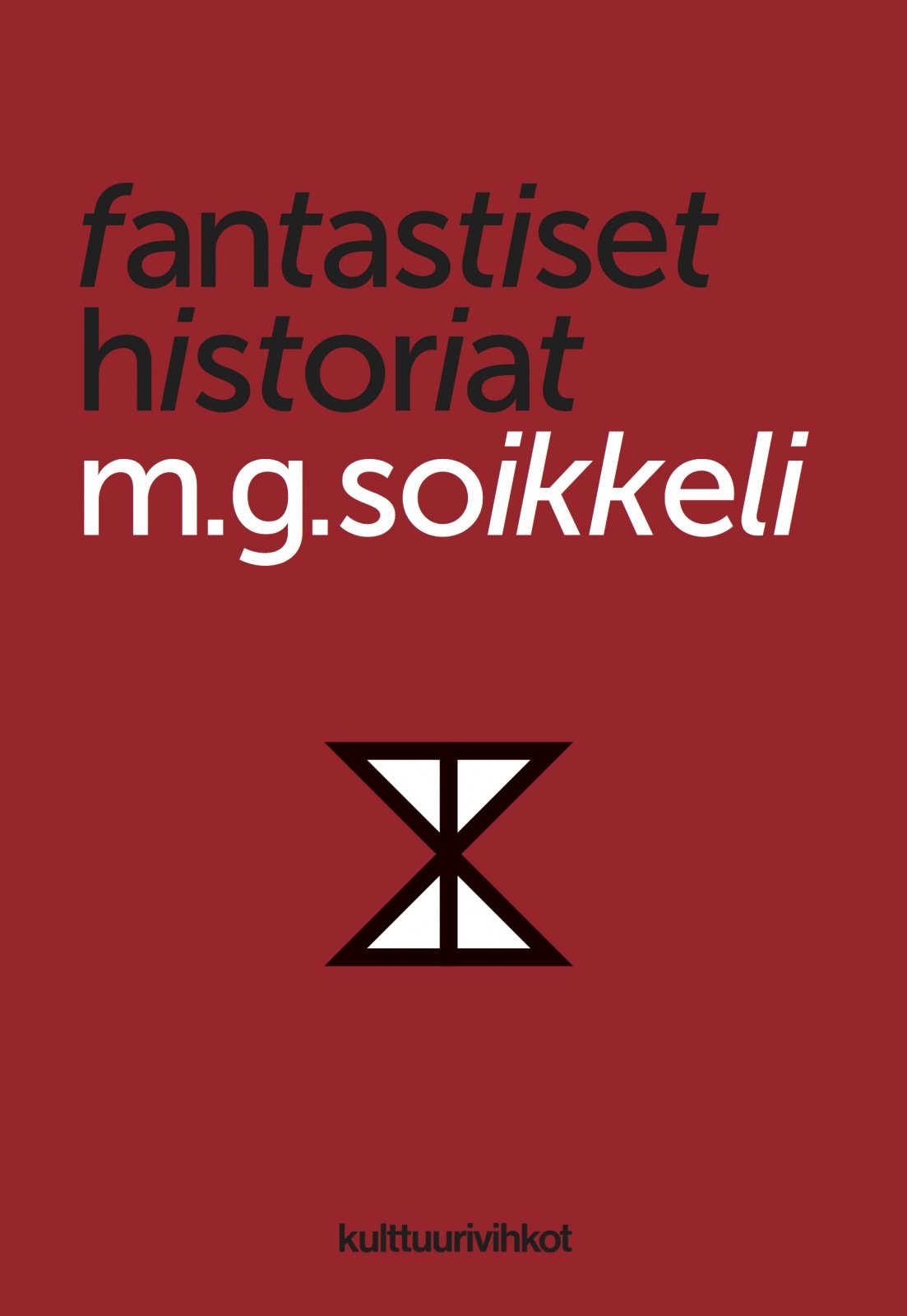 Fantastiset historiat Fantastiset historiat Suomen vanhin kirjakauppa - Vuodesta 1899