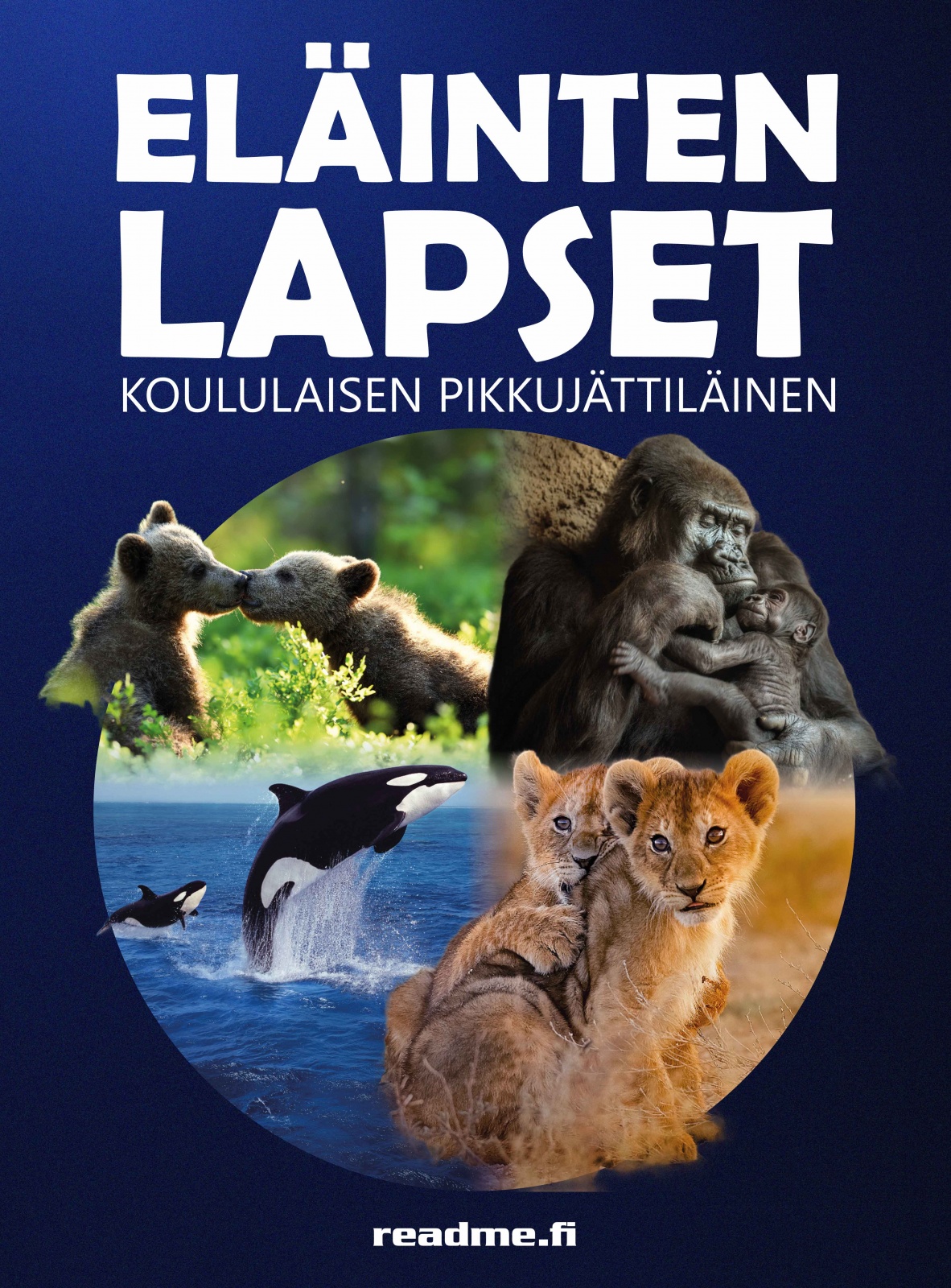 Eläinten lapset – Koululaisen pikkujättiläinen Eläinten lapset – Koululaisen pikkujättiläinen Suomen vanhin kirjakauppa - Vuodesta 1899