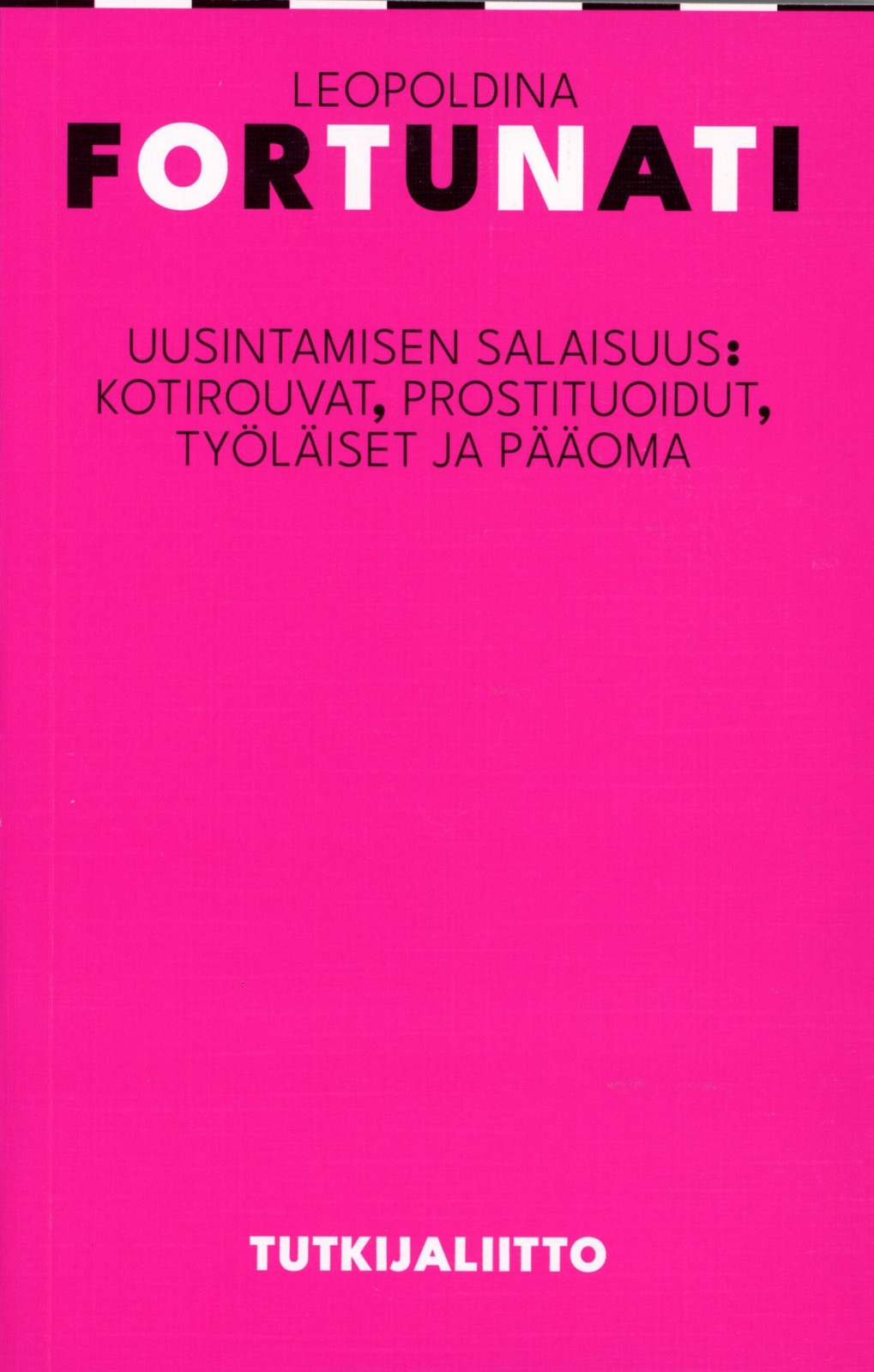Uusintamisen salaisuus Uusintamisen salaisuus Suomen vanhin kirjakauppa - Vuodesta 1899
