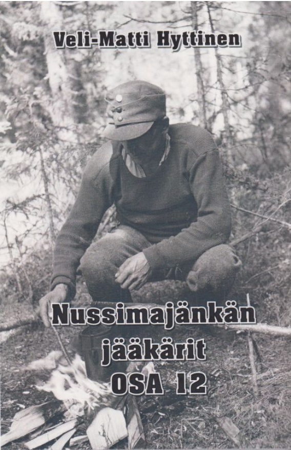 Nussimajänkän jääkärit, osa 12 : sotaromaani Nussimajänkän jääkärit, osa 12 : sotaromaani Suomen vanhin kirjakauppa - Vuodesta 1899
