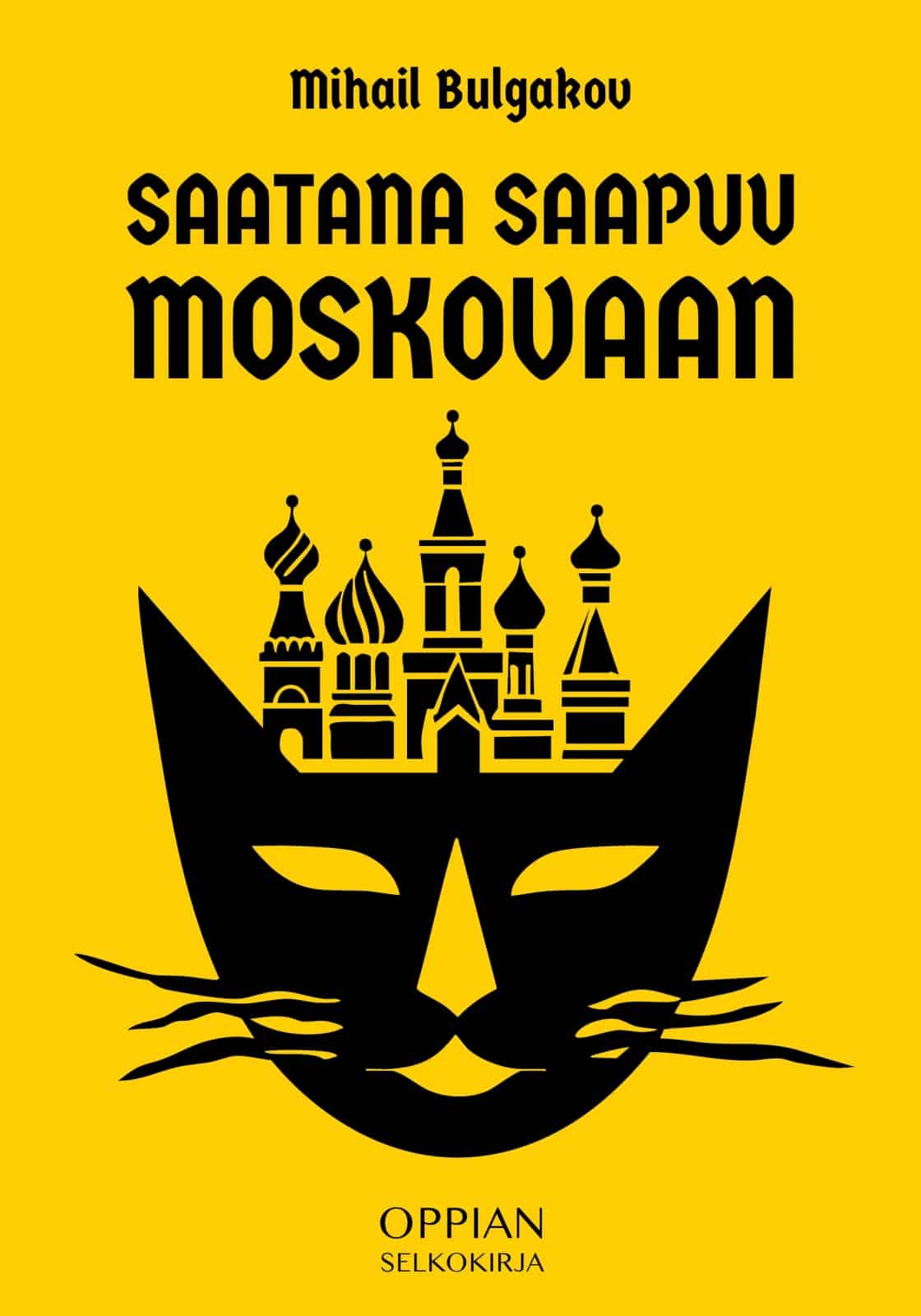 Saatana saapuu Moskovaan (selkokirja) Suomen vanhin kirjakauppa - Vuodesta 1899