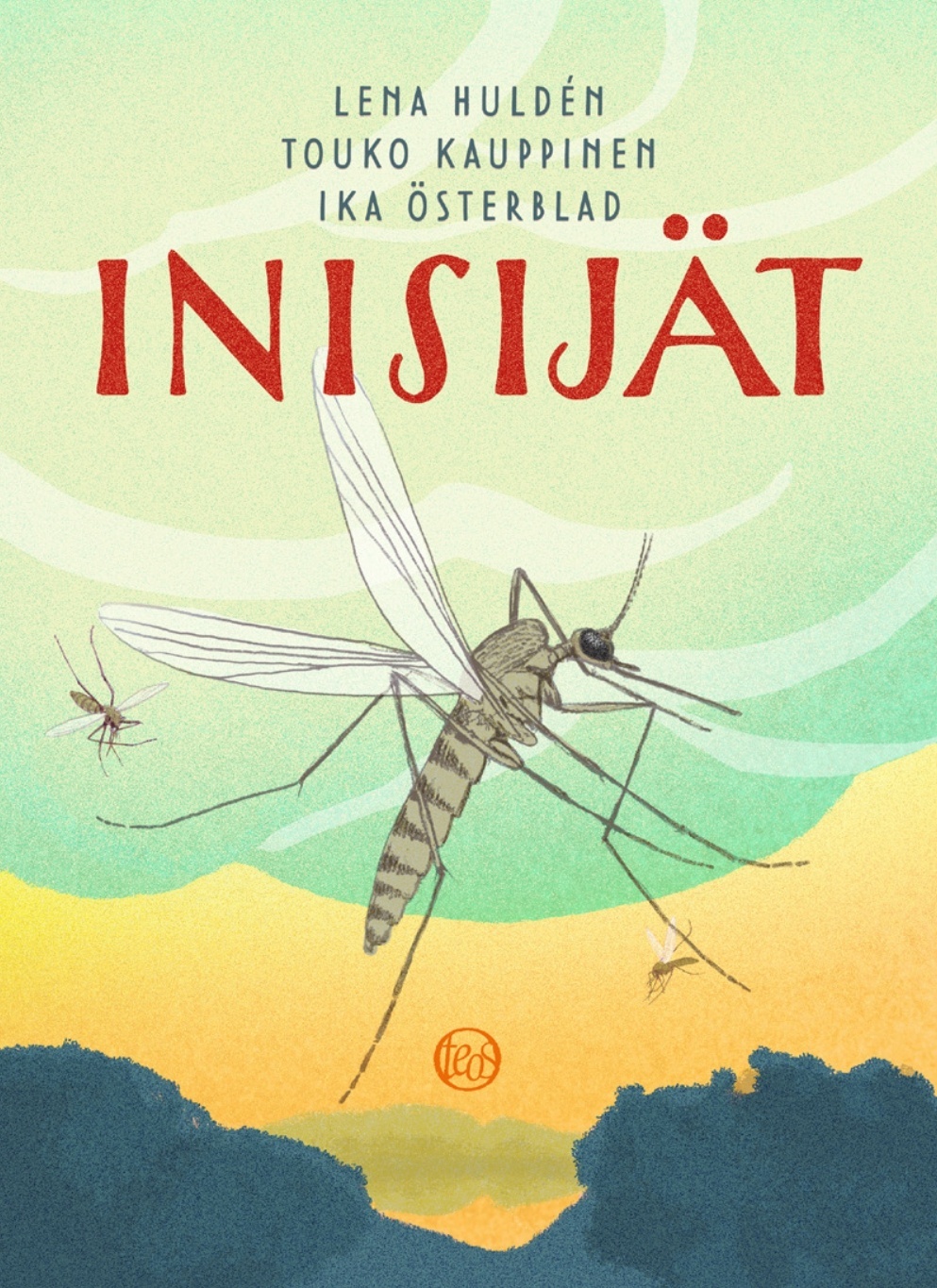 Inisijät : Hyttyskirja pistetyille ja pistämättömille Inisijät : Hyttyskirja pistetyille ja pistämättömille Suomen vanhin kirjakauppa - Vuodesta 1899