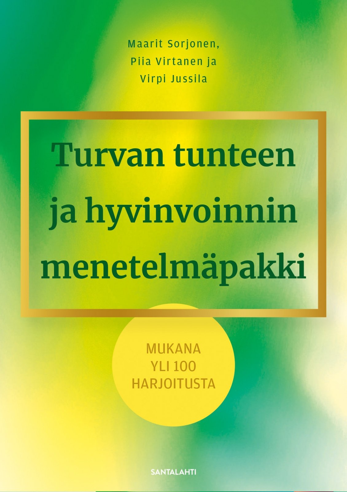 Turvan tunteen ja hyvinvoinnin menetelmäpakki Turvan tunteen ja hyvinvoinnin menetelmäpakki Suomen vanhin kirjakauppa - Vuodesta 1899