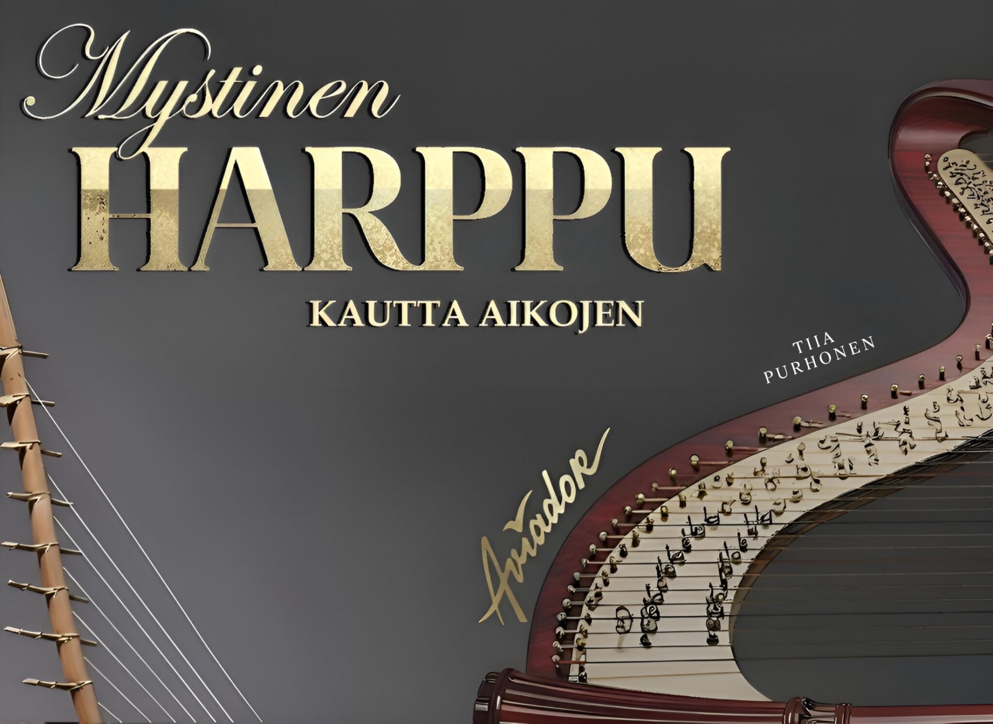 Mystinen harppu kautta aikojen Mystinen harppu kautta aikojen Suomen vanhin kirjakauppa - Vuodesta 1899