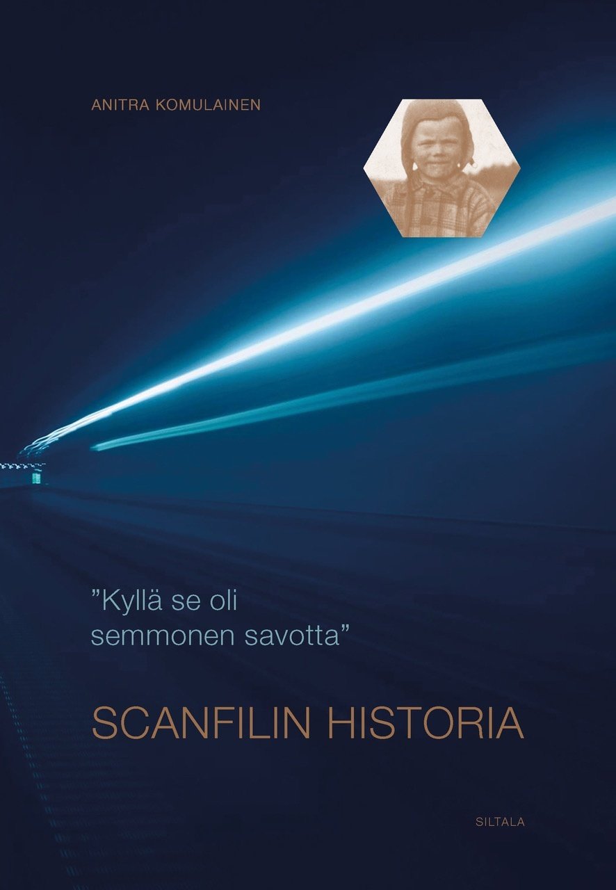 Kyllä se oli semmonen savotta : Scanfilin historia Kyllä se oli semmonen savotta : Scanfilin historia Suomen vanhin kirjakauppa - Vuodesta 1899