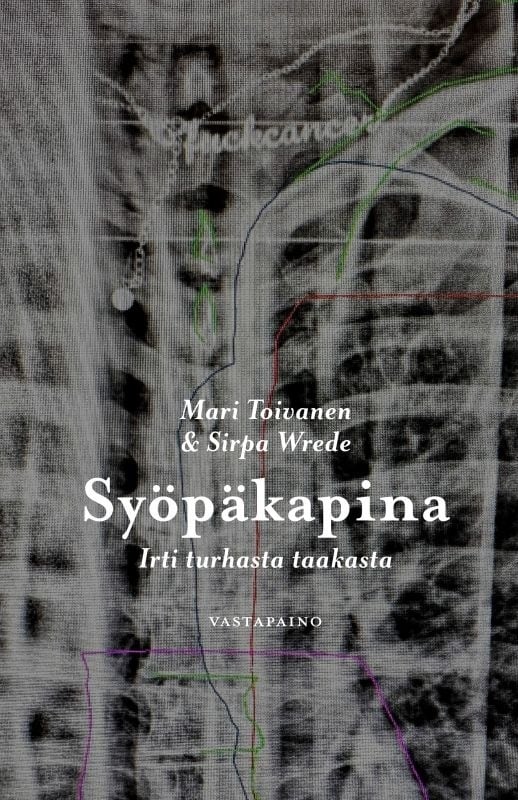 Syöpäkapina : irti turhasta taakasta Syöpäkapina : irti turhasta taakasta Suomen vanhin kirjakauppa - Vuodesta 1899