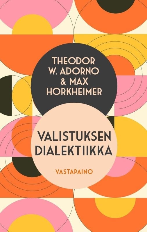 Valistuksen dialektiikka Valistuksen dialektiikka Suomen vanhin kirjakauppa - Vuodesta 1899