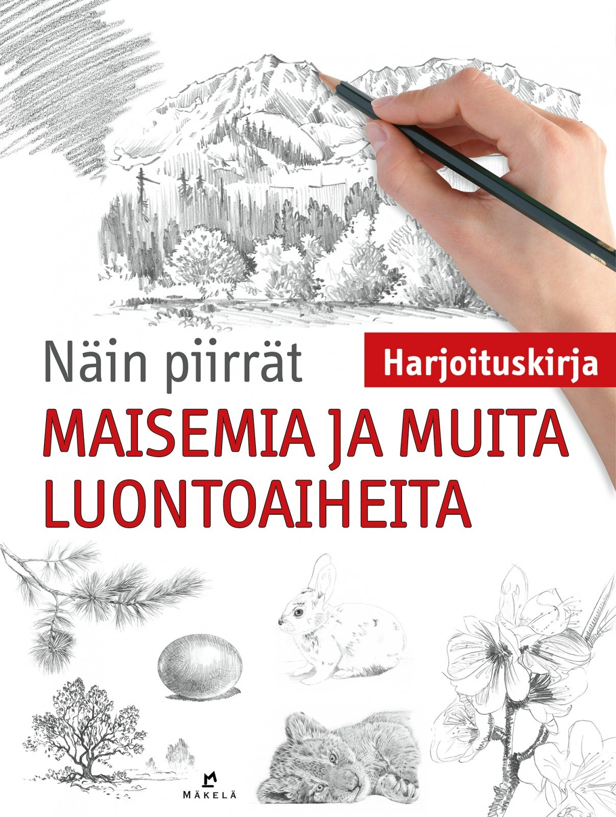Näin piirrät maisemia ja muita luontoaiheita (täytettävä kirja) Harjoituskirja Näin piirrät maisemia ja muita luontoaiheita (täytettävä kirja) Harjoituskirja Suomen vanhin kirjakauppa - Vuodesta 1899
