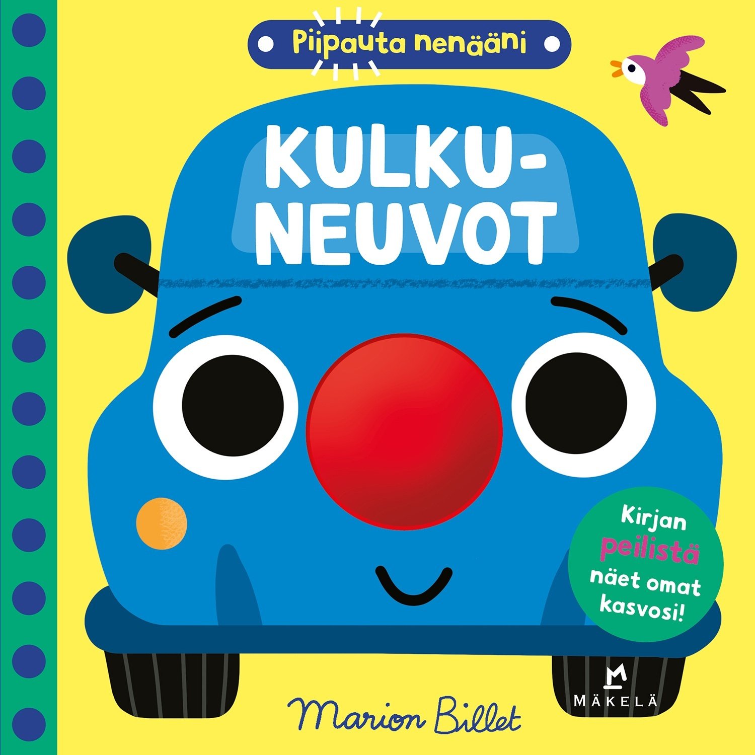 Piipauta nenääni – Kulkuneuvot Piipauta nenääni – Kulkuneuvot