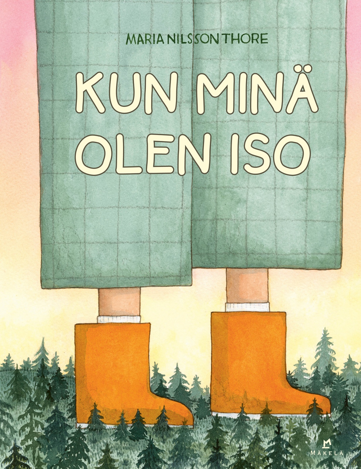 Kun minä olen iso Kun minä olen iso Suomen vanhin kirjakauppa - Vuodesta 1899