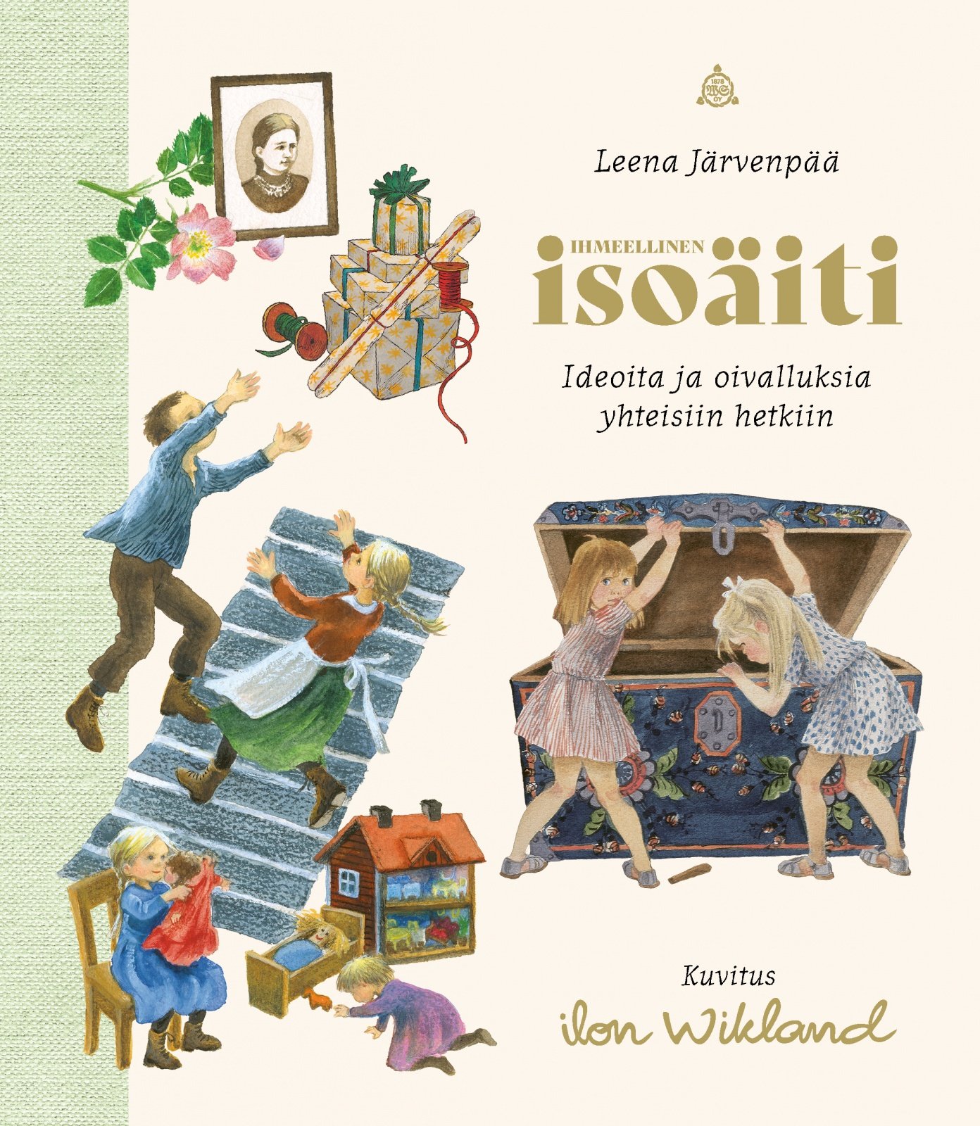 Ihmeellinen isoäiti : ideoita ja oivalluksia yhteisiin hetkiin Ihmeellinen isoäiti : ideoita ja oivalluksia yhteisiin hetkiin Suomen vanhin kirjakauppa - Vuodesta 1899