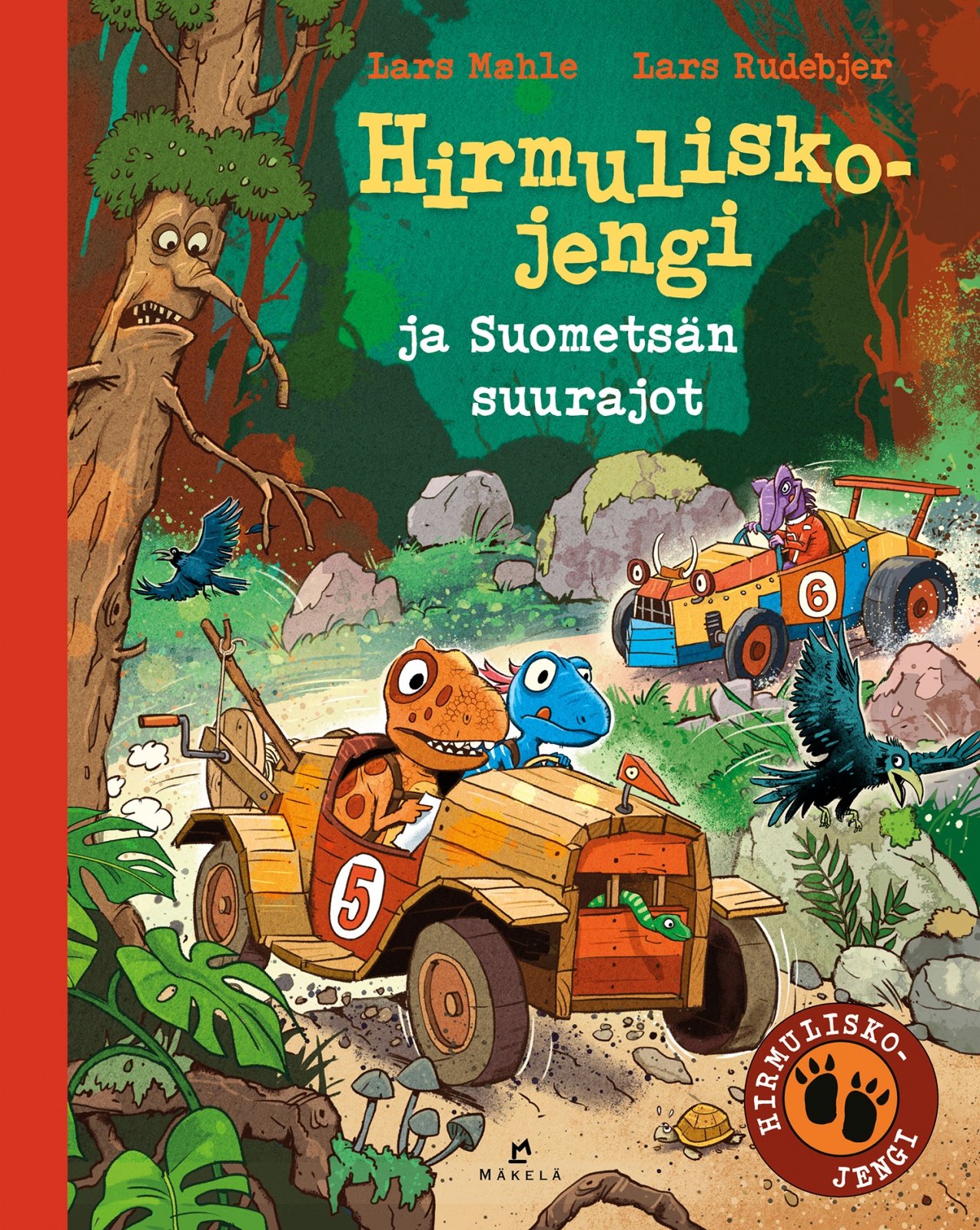 Hirmuliskojengi ja Suometsän suurajot Hirmuliskojengi ja Suometsän suurajot Suomen vanhin kirjakauppa - Vuodesta 1899