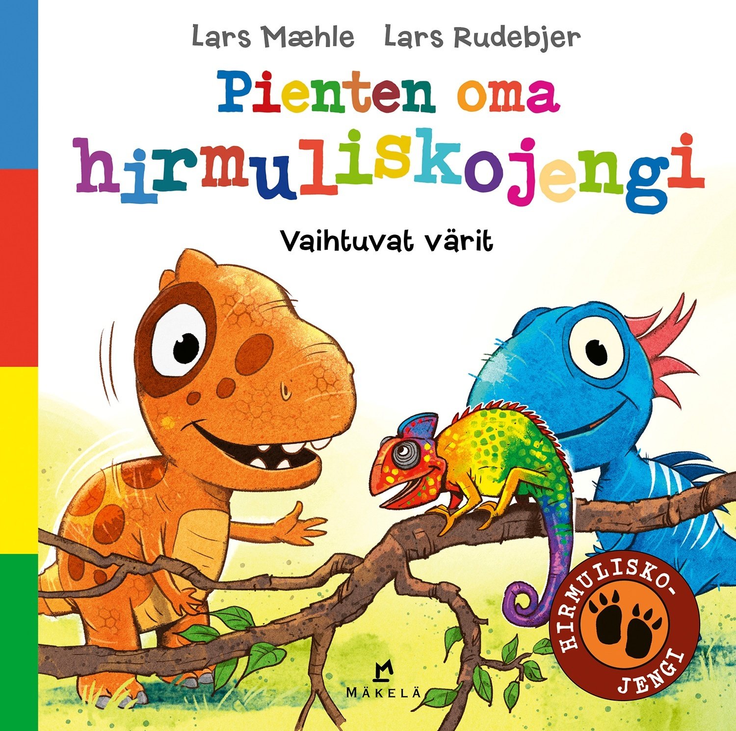 Vaihtuvat värit Vaihtuvat värit Suomen vanhin kirjakauppa - Vuodesta 1899