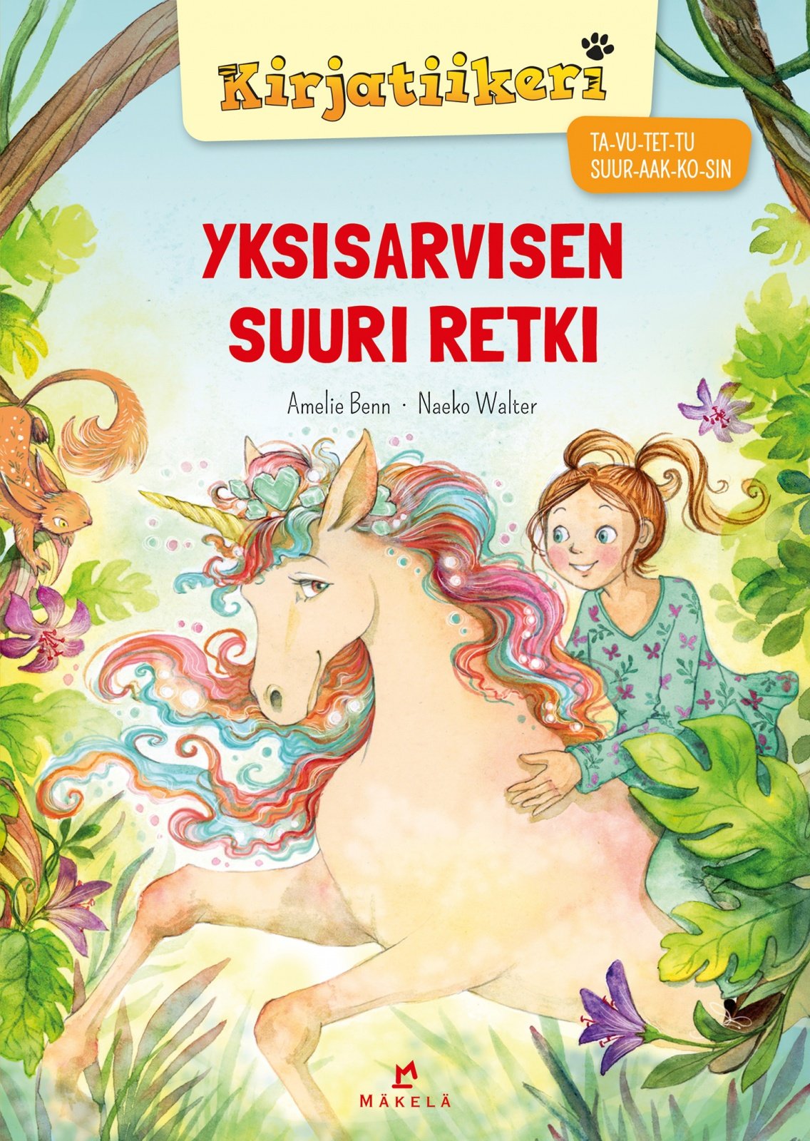 Yksisarvisen suuri retki Yksisarvisen suuri retki Suomen vanhin kirjakauppa - Vuodesta 1899