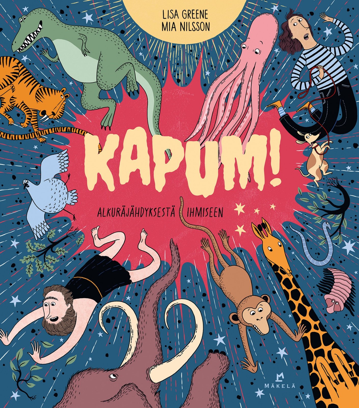 KAPUM! Alkuräjähdyksestä ihmiseen KAPUM! Alkuräjähdyksestä ihmiseen Suomen vanhin kirjakauppa - Vuodesta 1899
