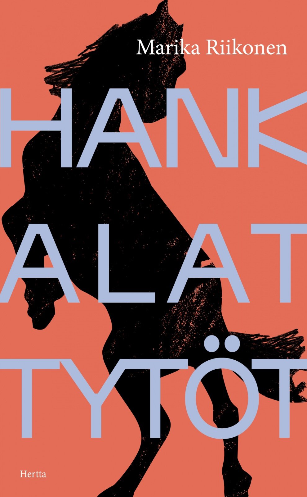 Hankalat tytöt Hankalat tytöt Suomen vanhin kirjakauppa - Vuodesta 1899