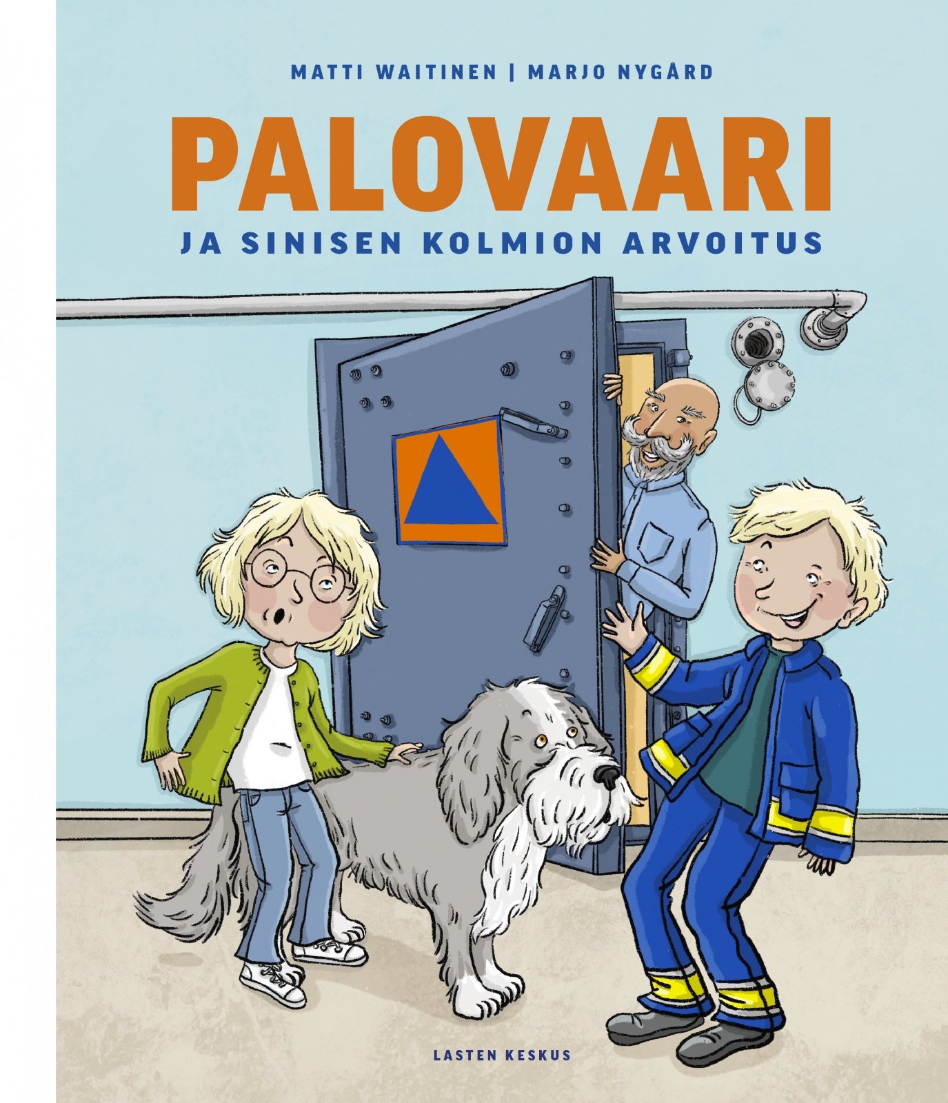 Palovaari ja sinisen kolmion arvoitus Palovaari ja sinisen kolmion arvoitus Suomen vanhin kirjakauppa - Vuodesta 1899